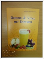 Gesund & Vital mit Enzymen